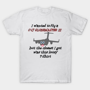 Funny C-17 Globemaster T-Shirt